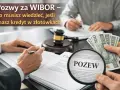 Pozwy za WIBOR – co musisz wiedzieć, jeśli masz kredyt w złotówkach. Dłoń z pieniędzmi i lupa na słowo "POZEW".