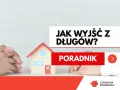 Model domu, ręce złożone w geście nadziei. Napis "JAK WYJŚĆ Z DŁUGÓW? PORADNIK" sugeruje, że właśnie udało mi się wyjść z długów.