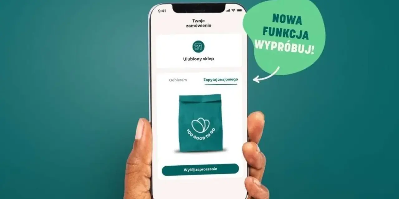 Nowa funkcja w aplikacji Too Good To Go! Zamów jedzenie i odbierz je sam lub poproś znajomego. To wygodny sposób na click and collect.