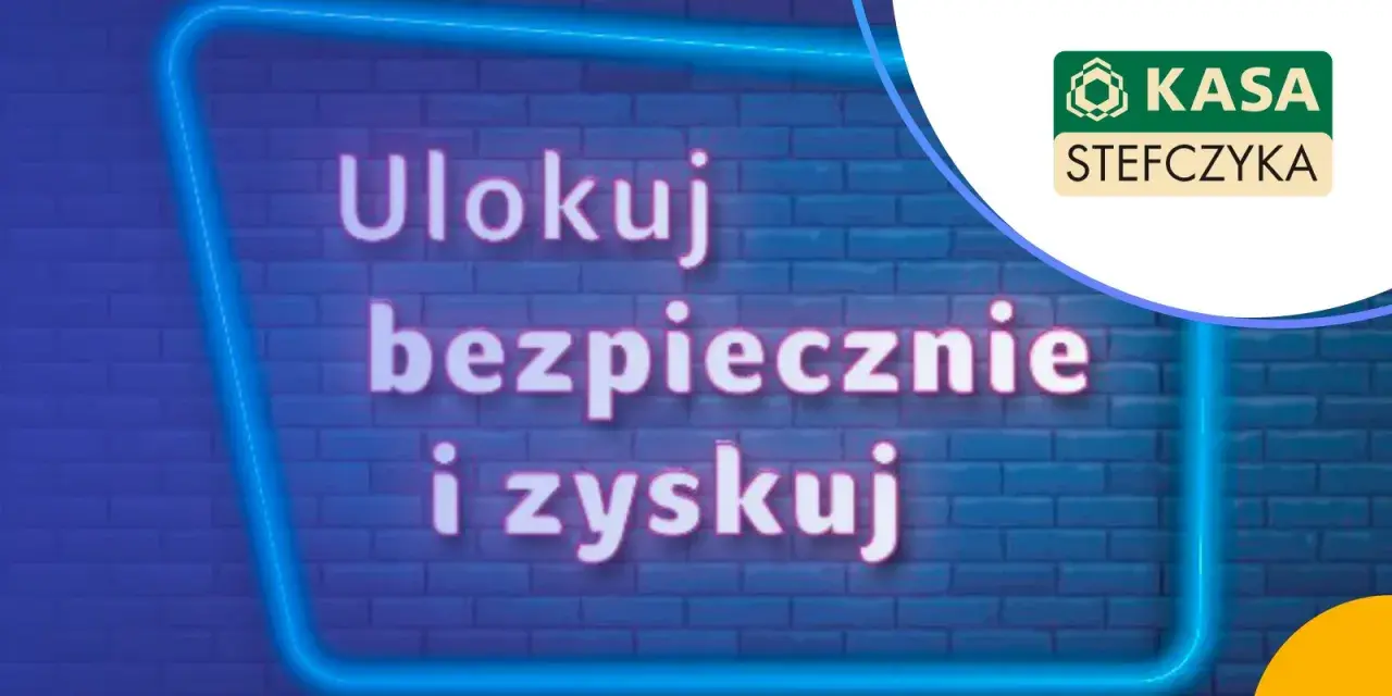 Kasa Stefczyka: ulokuj bezpiecznie i zyskuj. Przelewy przychodzące to prosta droga do Twoich pieniędzy.