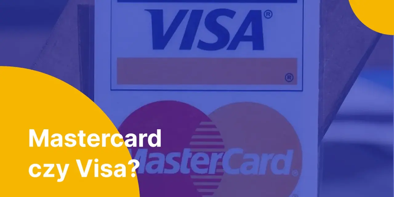 Mastercard czy Visa? Wybór między tymi dwiema popularnymi kartami płatniczymi.