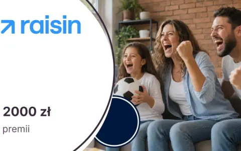 Rodzina kibicuje, trzymając piłkę. Logo Raisin i informacja o 2000 zł premii sugerują, że to oferta od Raisin bank.