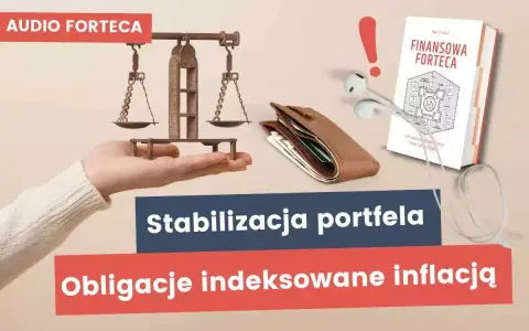Audiobook "Finansowa forteca" i portfel symbolizują stabilizację portfela i obligacje indeksowane inflacją.