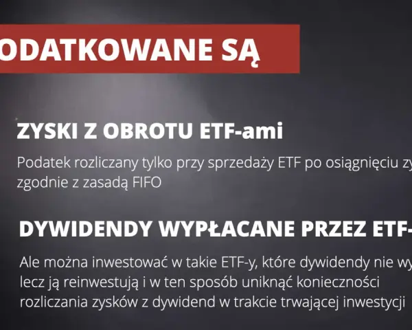 Zyski z obrotu ETF-ami i dywidendy wypłacane przez ETF-y. Dowiedz się, etf ile można zarobić i jak uniknąć podatku.