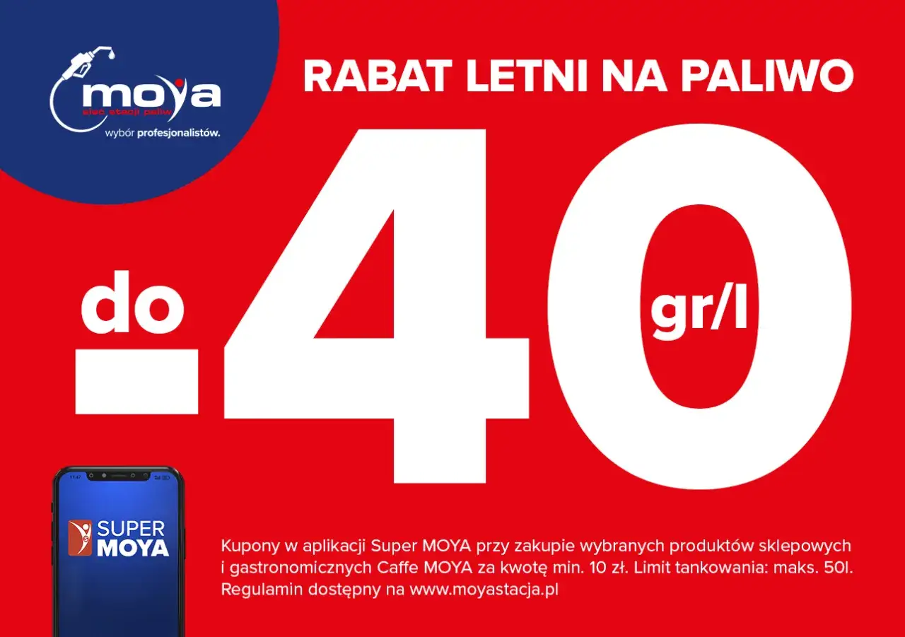 Letni rabat na paliwo do 40 gr/l w MOYA. Jak oszczędzać na zakupach? Kupony w aplikacji Super MOYA przy zakupach.
